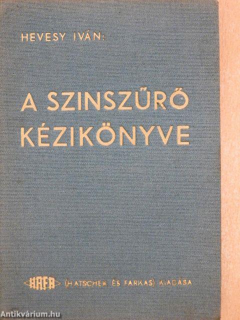 A szinszűrő kézikönyve