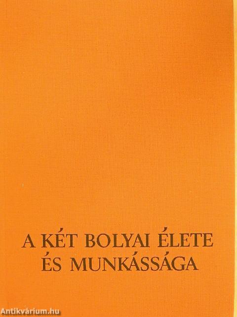 A két Bolyai élete és munkássága