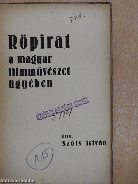 Röpirat a magyar filmművészet ügyében