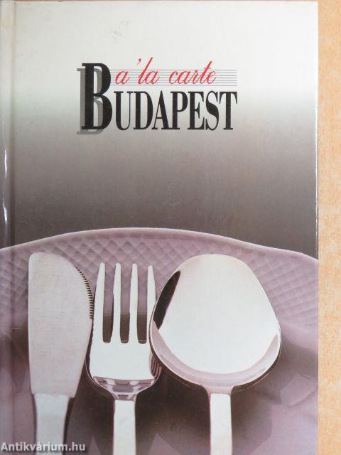 A 'la carte Budapest