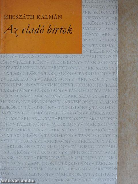 Az eladó birtok