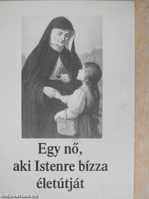 Egy nő, aki Istenre bízza életútját