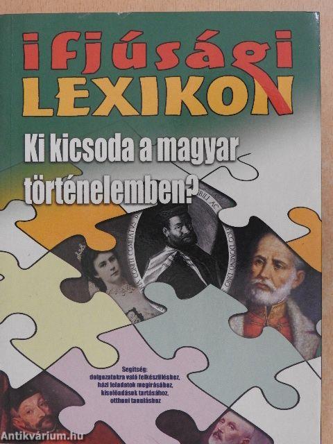 Ki kicsoda a magyar történelemben?