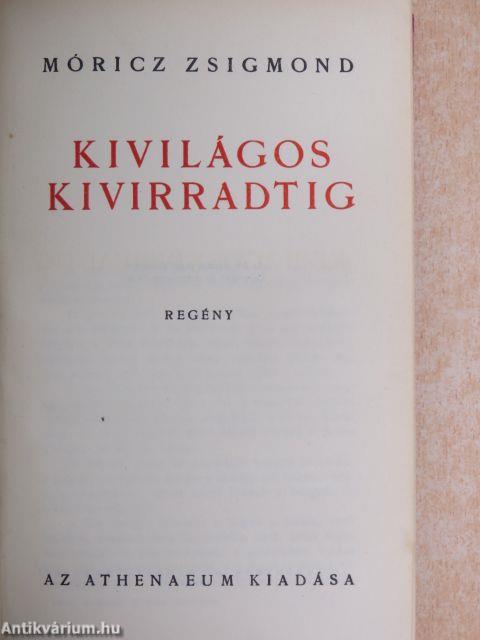 Kivilágos kivirradtig