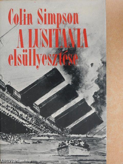 A Lusitania elsüllyesztése