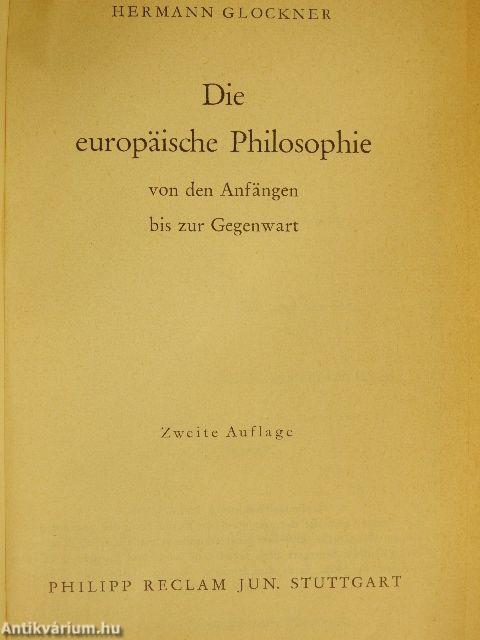 Die europäische Philosophie von den Anfängen bis zur Gegenwart