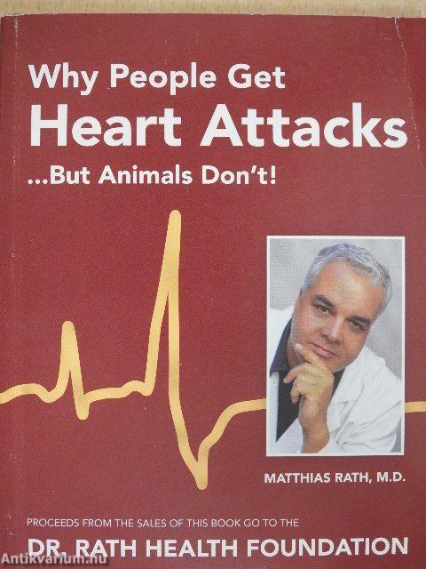 Why People Get Heart Attacks... But Animals Don't!