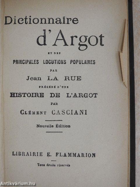 Dictionnaire d'Argot et des Principales Locutions Populaires