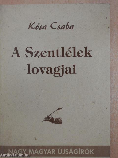 A Szentlélek lovagjai (dedikált példány)