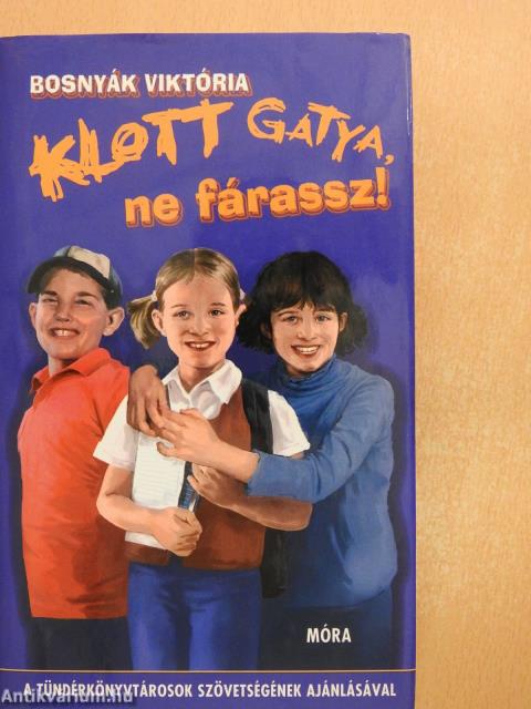 Klott Gatya, ne fárassz! (dedikált példány)