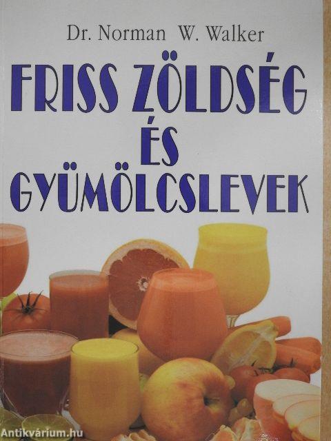 Friss zöldség és gyümölcslevek