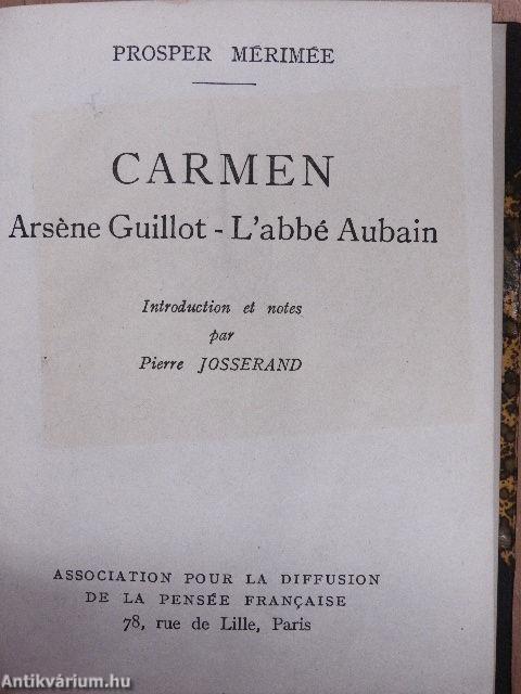 Carmen/Arséne Guillot/L'Abbé Aubain