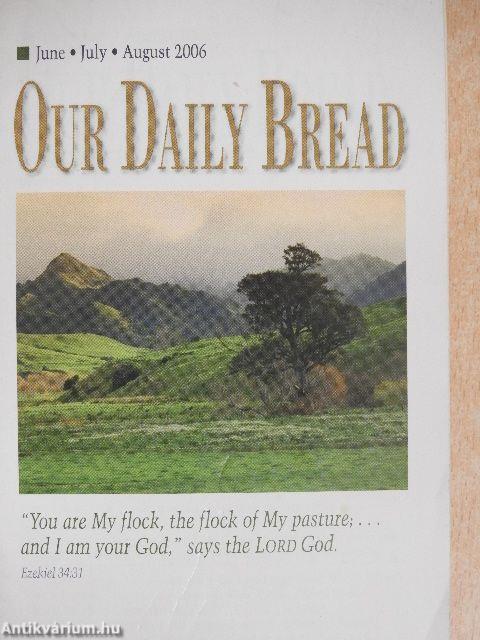 Our Daily Bread June-July-August 2006