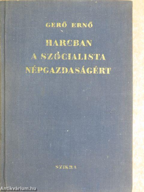 Harcban a szocialista népgazdaságért