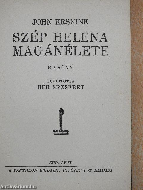 Szép Helena magánélete