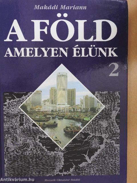 A Föld, amelyen élünk 2.