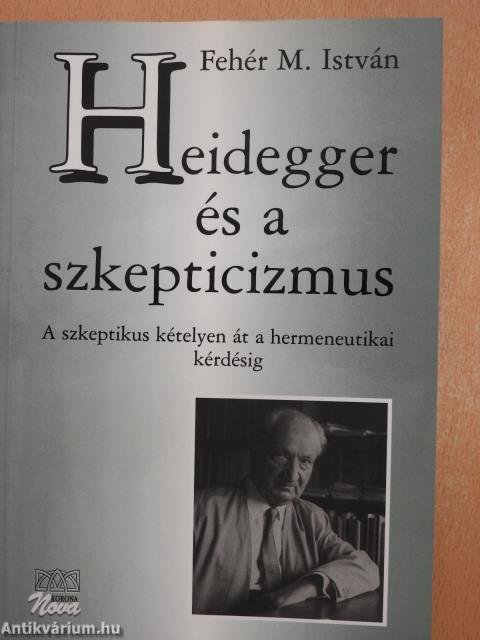 Heidegger és a szkepticizmus (dedikált példány)