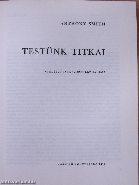 Testünk titkai