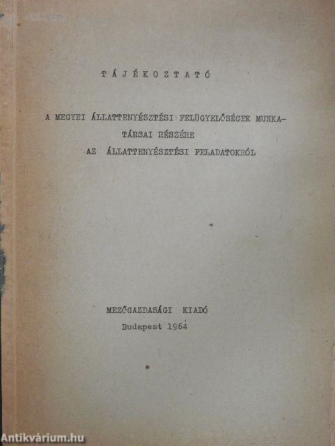 Tájékoztató a megyei állattenyésztési felügyelőségek munkatársai részére