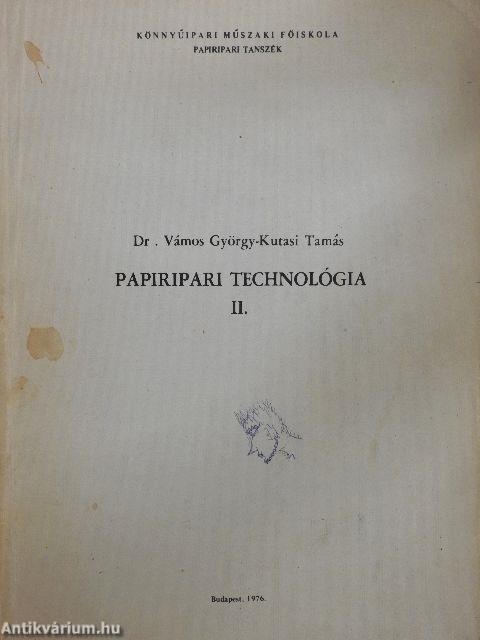 Papiripari technológia II.