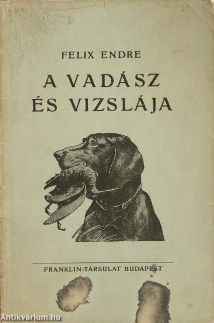 A vadász és vizslája