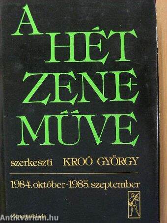 A Hét Zeneműve 1984. október-1985. szeptember