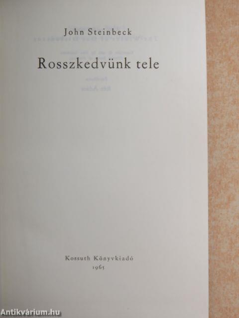 Rosszkedvünk tele