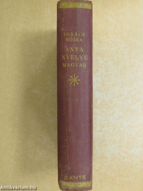 Anyanyelve magyar...