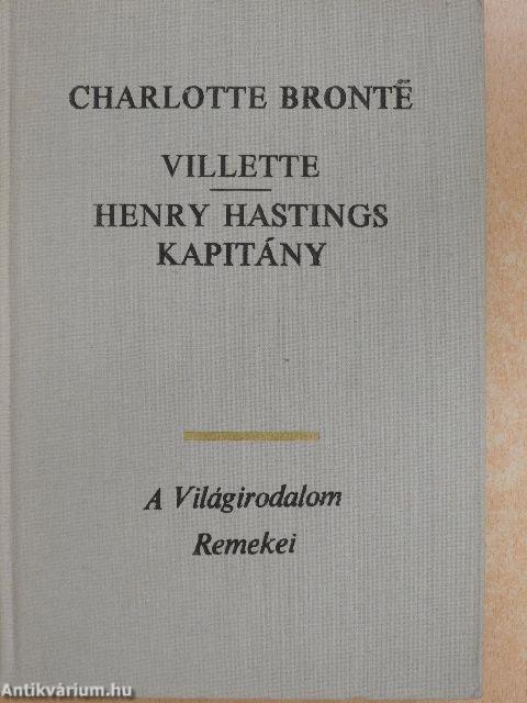 Villette/Henry Hastings kapitány I-II.