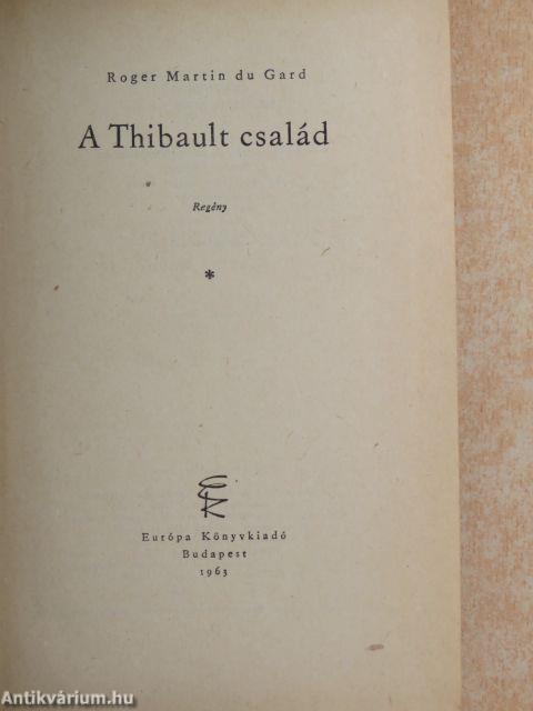 A Thibault család I-III.