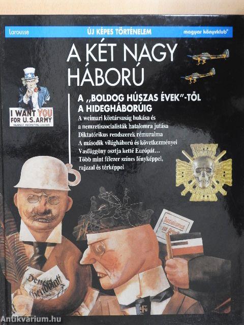 A két nagy háború