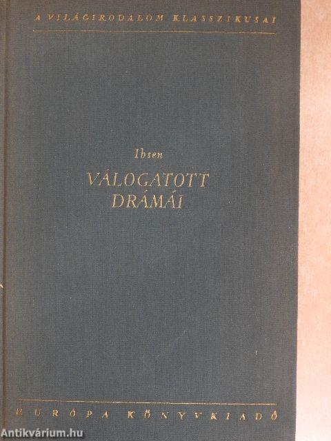 Henrik Ibsen válogatott drámái II. 