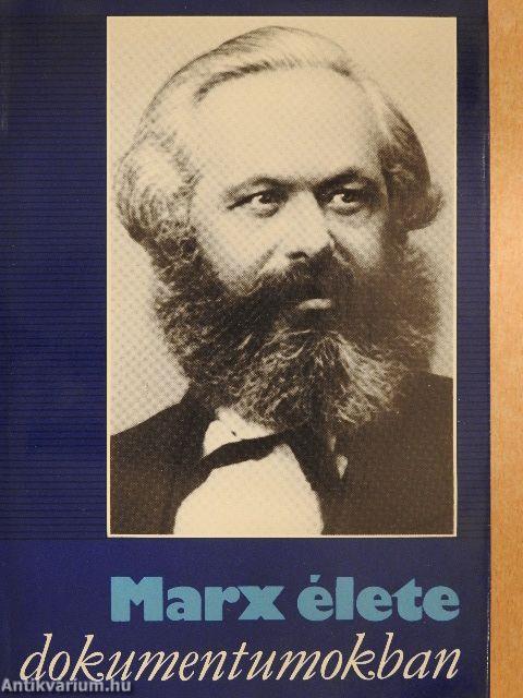 Marx élete dokumentumokban