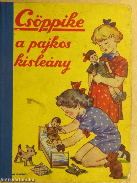 Csöppike a pajkos kis leány