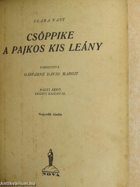 Csöppike a pajkos kis leány