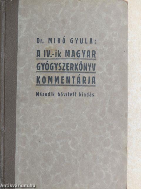 A IV.-ik Magyar Gyógyszerkönyv Kommentárja