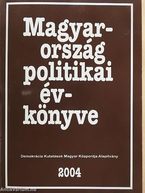 Magyarország politikai évkönyve 2004