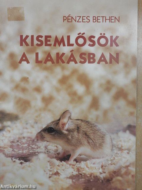 Kisemlősök a lakásban