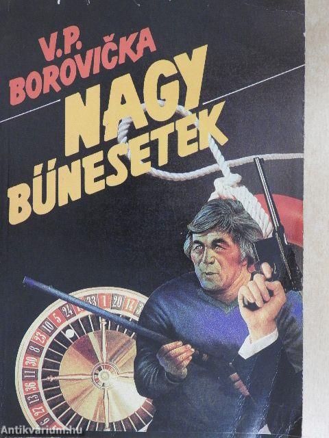 Nagy bűnesetek I.