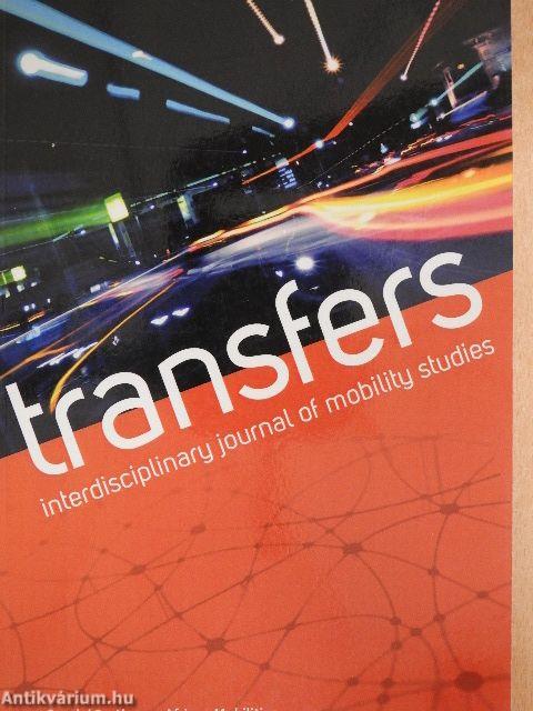 Transfers - Interdisciplinary Journal of Mobility Studies