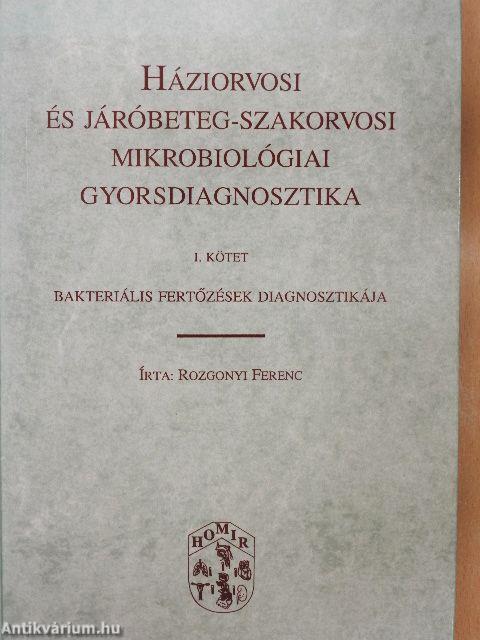 Háziorvosi és járóbeteg-szakorvosi mikrobiológiai gyorsdiagnosztika I.