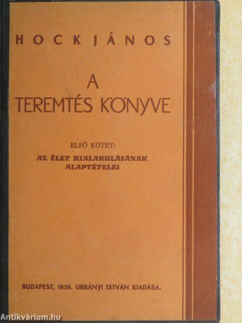 A teremtés könyve I-II.