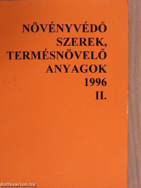 Növényvédő szerek, termésnövelő anyagok 1996. II.