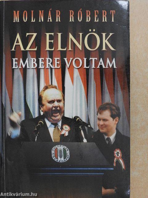 Az elnök embere voltam