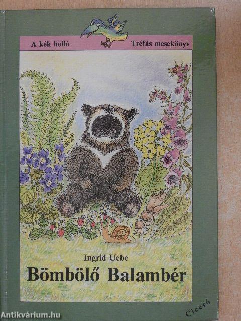 Bömbölő Balambér