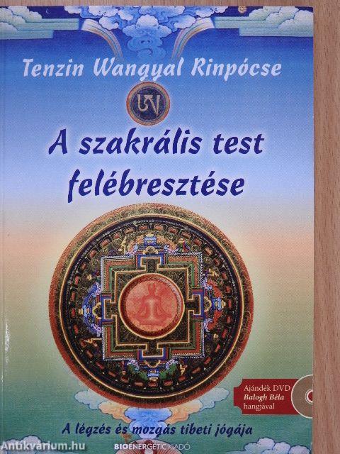 A szakrális test felébresztése