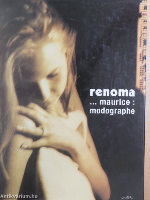 Renoma... Maurice: modographe