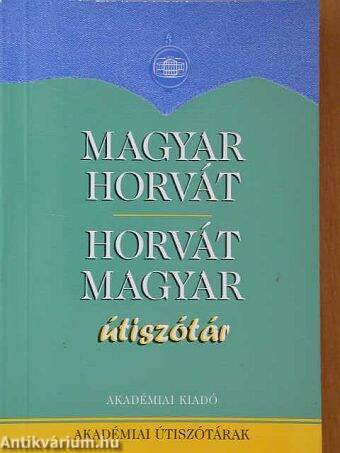 Magyar-horvát/horvát-magyar útiszótár