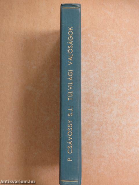 Túlvilági valóságok és szociális problémák