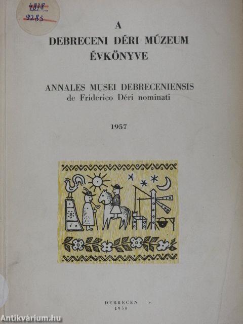 A Debreceni Déri Múzeum évkönyve 1957